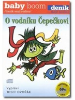 O vodn&iacute;ku Čepečkovi CD