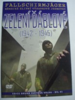 Zelen&iacute; ď&aacute;blov&eacute; 1942 - 1945 DVD