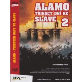 Alamo 13 dní ke slávě 2. disk DVD