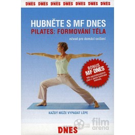 Hubnete s MF Dnes Pilates: Formování tela DVD