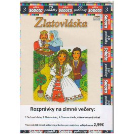 3 CD rozprávky: Zlatovláska, Cisářův slavík a jiné příběhy, Neohrožený Mikeš