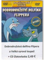 2 DVD + CD rozprávky: Dobrodružství delfína Flippera + Velká sýrová loupež + Zlatovláska CD