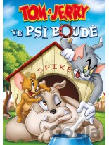 Tom a Jerry Ve psí boudě DVD