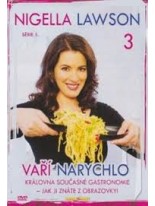 Nigella Lawson vaří narychlo 3 DVD