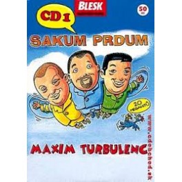 Maxim Turbulenc: Sakum Prdum 1 CD