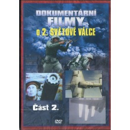 Dokumentární filmy o 2. světové válce část 2 DVD