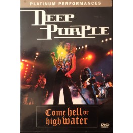 Deep Purple Come Hell or High Water DVD