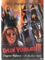 Kv&iacute;len&iacute; vlkodlaků 3 DVD