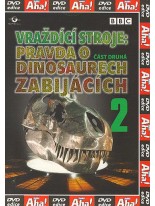 Vraždíci stroje: Pravda o dinosaurech zabijácích 2 DVD