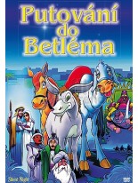 Putov&aacute;n&iacute; do Betlema DVD