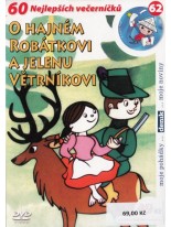 O h&aacute;jn&eacute;m Rob&aacute;tkovi a jelenu Větrn&iacute;kovi DVD