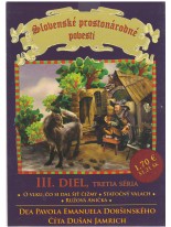 Slovensk&eacute; proston&aacute;rodn&eacute; povesti Tretia s&eacute;ria Ill. diel CD