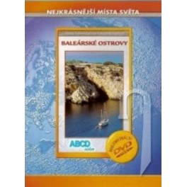 Nejkrásnejší místa světa: Baleárske ostrovy DVD