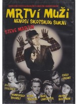 Mrtv&iacute; muži nenos&iacute; skotskou sukni DVD