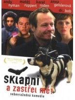 Sklapni a zastřel mě DVD