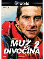Muž vs divočina 3.d&iacute;l s&eacute;rie 2 - DVD 