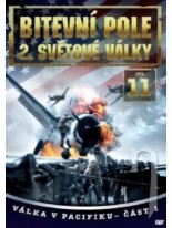 Bitevní pole 2. svetové války 2.séria 11. Disk DVD