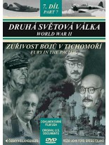 Druhá Světová válka.Zuřivost bojů v tichomoří  DVD