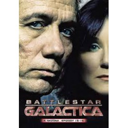Battlestar Galactica 2 séria 15 - 16
