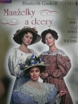 Elizabeth Gaskell: Manželky a dcery 4.disk DVD 