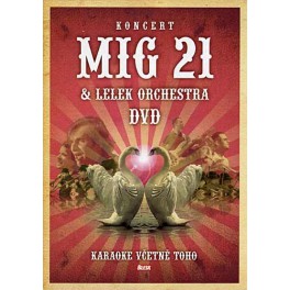 Koncert MIG 21 & Lelek orchestra DVD