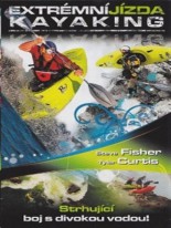 Extrémní jízda Kayaking DVD