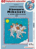 O kocouru Mike&scaron;ovi a jeho př&aacute;tel&iacute;ch 3 DVD