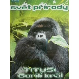 Svět přírody 1 Titus! Gorilí král DVD