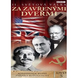 II Světová válka Za zavřenými dveřmi 5 DVD