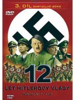 12 let Hitlerovi vlády 3 diel DVD