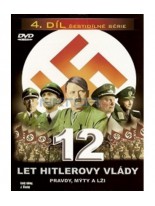 12 let Hitlerovi vlády 4 diel DVD