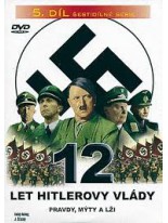 12 let Hitlerovi vl&aacute;dy 5 diel DVD