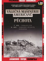 V&aacute;lečn&aacute; ma&scaron;in&eacute;rie Američanů. Pěchota DVD