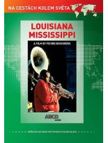 Na cestách kolem světa: Louisiana, Mississippi DVD
